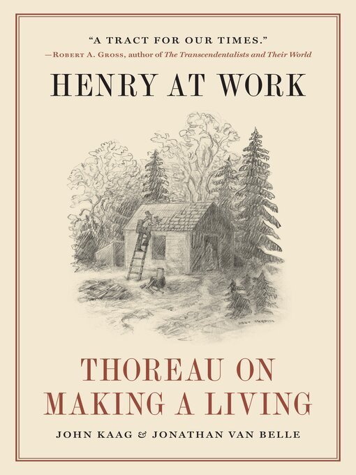 Title details for Henry at Work by John Kaag - Available